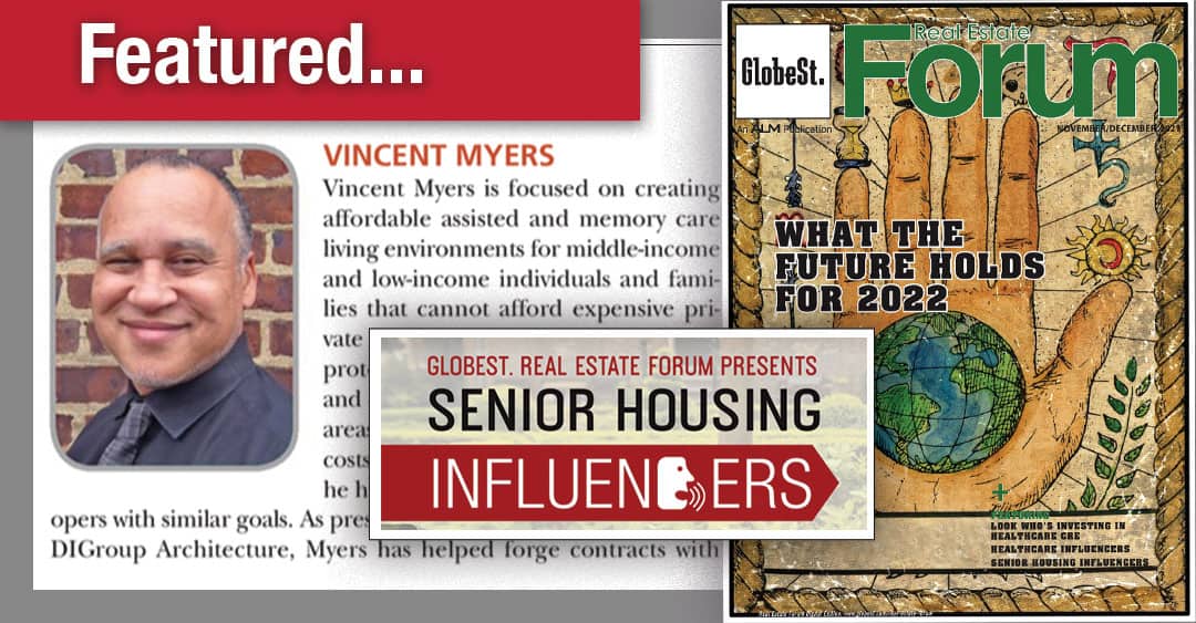 President, DIGroup Architecture, Designated A Top Influencer In Senior Housing Sector