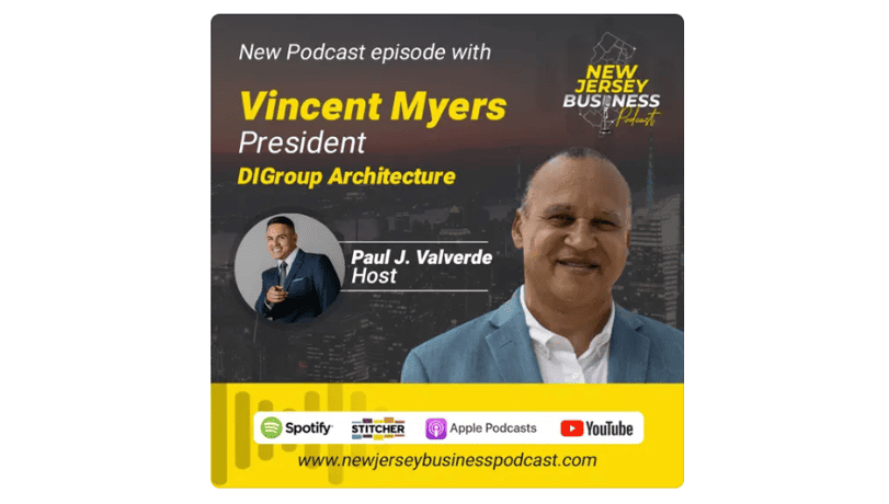 Minority Owner of DIGroup Architecture Featured On New Jersey Business Podcast